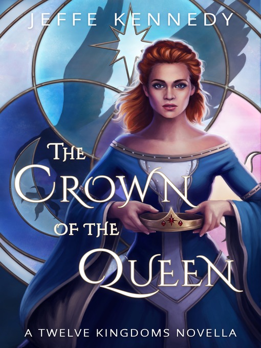 Title details for The Crown of the Queen by Jeffe Kennedy - Available